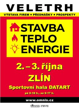 STAVBA - TEPLO - ENERGIE - Veletrh úspor Zlín    2. - 3. 10. 2026